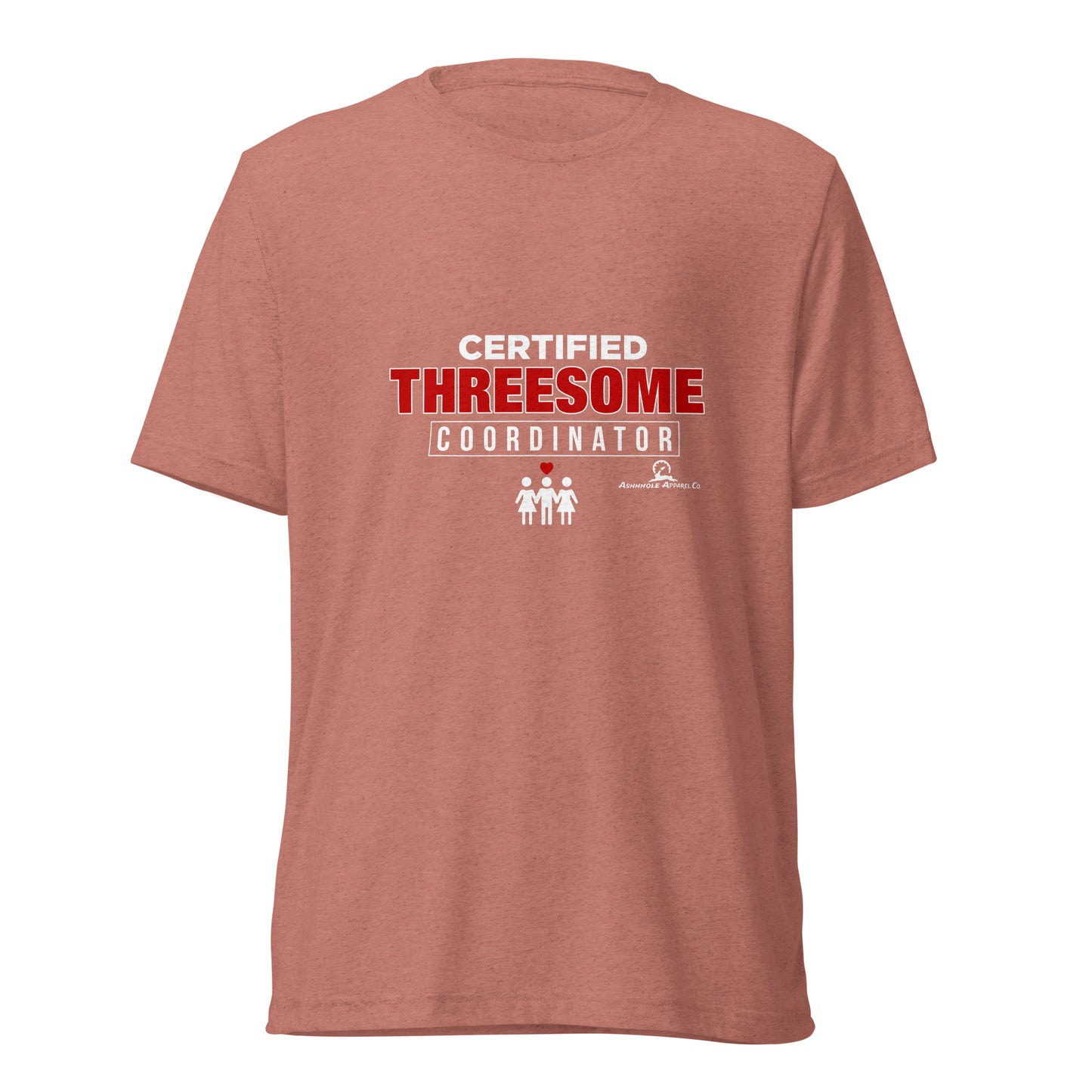 "Certified Threesome.." Short sleeve t-shirt